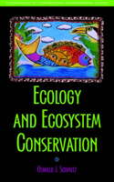 Ecology and Ecosystem Conservation