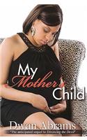 My Mother's Child