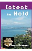 Intent to Hold