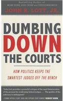 Dumbing Down the Courts