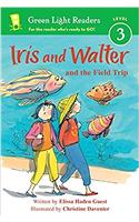 Iris and Walter and the Field Trip