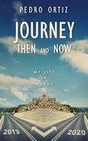 Journey Then and Now
