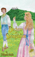 Duchess of Springdalion