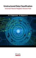 Unstructured Data Classification