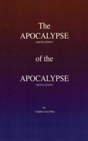 The Apocalypse (revelation) of the Apocalypse (revelation)