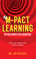 M-Pact Learning: The New Competitive Advantage