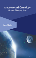 Astronomy and Cosmology: Historical Perspectives