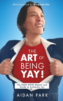 The Art of Being Yay!