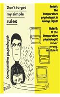 Comparative psychologist Rules: Lined 6 x 9 Journal with 100 Pages, To Write In, Friends or Family Gift