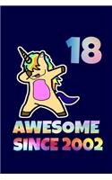 Dabbing Unicorn Awesome Since 2002 18th Birthday: Birthday Dabbing Unicorn SketchBook 100 Pages, 6 x 9 (15.24 x 22.86 cm), Solt Cover, Matte Finish ( Birthday Themed SketchBook)