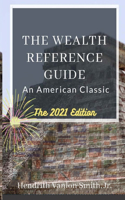 Wealth Reference Guide: An American Classic