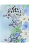 Prayer Journal: Praise and Gratitude. My Diary of Prayers and Answers. 3 months Daily Quiet Time. Strength Through Faith. A diary that helps strengthen faith in one