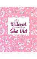 She Believed She Could So She Did