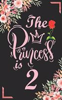 The Princess Is 2: 2nd Birthday & Anniversary Notebook Flower Wide Ruled Lined Journal 6x9 Inch ( Legal ruled ) Family Gift Idea Mom Dad or Kids in Holidays - Marble &