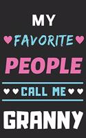 My Favorite People Call Me Granny
