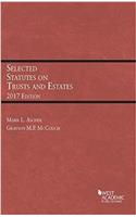 Selected Statutes on Trusts and Estates