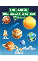Great, Big Solar System Activity Book