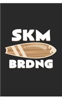 Skm Brdng
