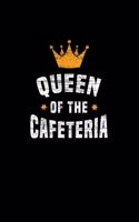 Queen Of The Cafeteria