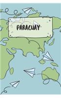 Paraguay: Liniertes Reisetagebuch Notizbuch oder Reise Notizheft liniert - Reisen Journal für Männer und Frauen mit Linien