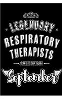 Legendary Respiratory Therapists are born in September