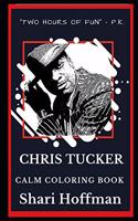 Chris Tucker Calm Coloring Book