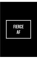 Fierce AF: 6x9 Lined Composition Notebook Fierce Gift for Women & Men