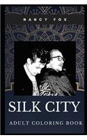 Silk City Adult Coloring Book: Legendary Electronic Duo, Mark Ronson and Diplo Inspired Coloring Book for Adults