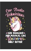 Car Audio Technicians Are Fabulous And Magical Like Unicorns Only Better: Personal Planner 24 month 100 page 6 x 9 Dated Calendar Notebook For 2020-2021 Academic Year