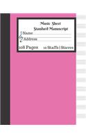 Music Sheet Standard Manuscript -108 Pages 12 Staffs - Staves: Gift For Music Lovers Blank Music Notebook Pink