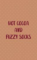 Hot Cocoa And Fuzzy Socks: All Purpose 6x9 Blank Lined Notebook Journal Way Better Than A Card Trendy Unique Gift Coral Points Hot Chocolate