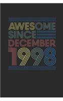 Awesome Since December 1998: Small Lined Notebook - 21st Birthday Gift or 21 years old Anniversary Gift Idea
