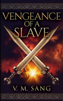 Vengeance of a Slave