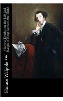 Historic Doubts on the Life and Reign of King Richard the Third