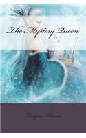 The Mystery Queen