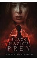Black Magic's Prey