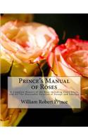 Prince's Manual of Roses