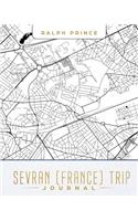 Sevran (France) Trip Journal: Lined Travel Journal/Diary/Notebook with Sevran (France) Map Cover Art