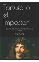 Tartufo O El Impostor: (spanish Edition) (Annotated) (Worldwide Classics)