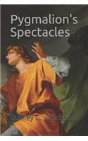 Pygmalion's Spectacles