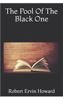 The Pool of the Black One
