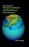 Encyclopaedia Of Numerical Methods & Modelling In Earth Science 3 Volume Set