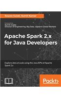 Apache Spark 2.x for Java Developers