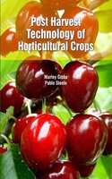 Post Harvest Technology of Horticultural Crops by Marley Gibbs & Pablo Steele