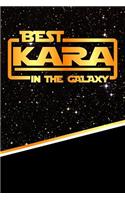 The Best Kara in the Galaxy: Isometric Dot Paper Drawling Notebook Feature 120 Pages 6x9