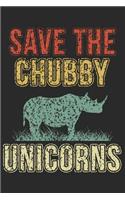 Save the Chubby Unicorns: Notebook Journal Handlettering Logbook 110 Pages Blank Paper 6 X 9 Record Books I Rhinoceros Journals I Rhinoceros Gifts