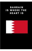 Bahrain Is Where the Heart Is