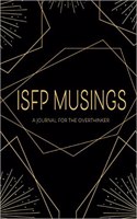 Isfp Musings