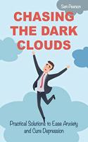 Chasing the Dark Clouds