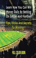 LEARN HOW YOU CAN WIN MONEY DAILY BY BET